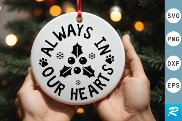 Download Always in Our Hearts Svg Design - Premium Resources