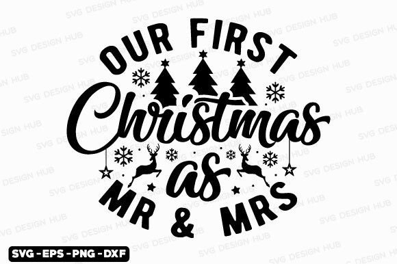 Download Funny Christmas Quotes Svg-our First Chr - Christmas quotes svg Collection